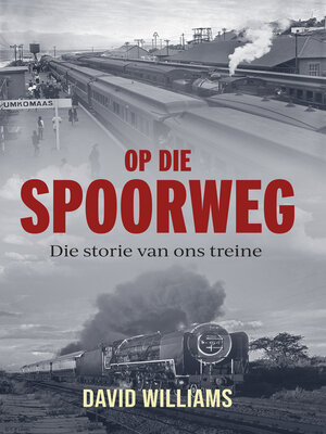 cover image of Op die Spoorweg